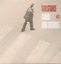 Виниловая пластинка Soulstance - Caribe&apos;soul Ensemble Various Distribution