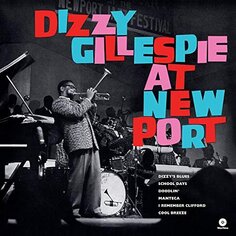 Виниловая пластинка Gillespie Dizzy - At Newport Waxtime