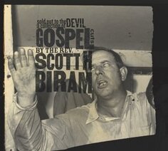 Виниловая пластинка Biram Scott H. - Sold Out To the Devil Bloodshot