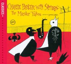 Виниловая пластинка Parker Charlie - Charlie Parker With Strings Verve