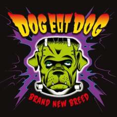 Виниловая пластинка Dog Eat Dog - Brand New Breed Metalville