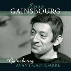 Виниловая пластинка Gainsbourg Serge - Gainsbourg Serge - Avant Gainsbarre Vinyl Passion