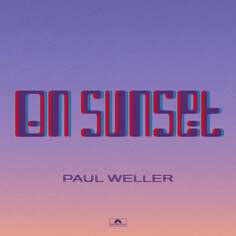 Виниловая пластинка Weller Paul - On Sunset Universal Music Group