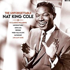 Виниловая пластинка Nat King Cole - The Unforgettable Various Distribution