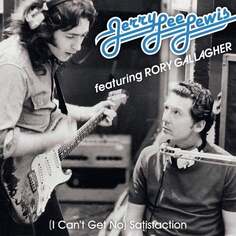 Виниловая пластинка Gallagher Rory - 7-(I Can&apos;t Get No) Satisfaction/Cruise On Out UME