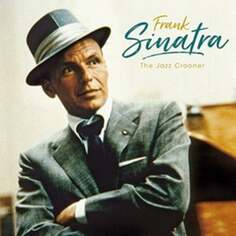 Виниловая пластинка Sinatra Frank - The Jazz Crooner Wagram