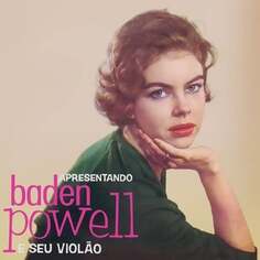 Виниловая пластинка Various Artists - Apresentando Baden Powell E Seu Violao