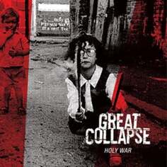 Виниловая пластинка The Great Collapse - Holy War (цветной винил) End Hits