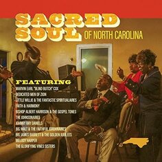 Виниловая пластинка Various Artists - Sacred Soul of North Carolina Mystic Production