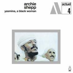 Виниловая пластинка Shepp Archie - Archie Shepp: Yasmina, A Black Woman (White Marbled) Mystic Production