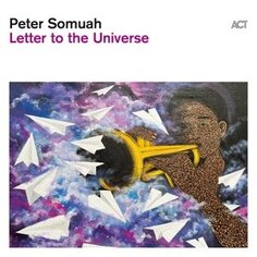 Виниловая пластинка Somuah Peter - Letter To the Universe Acta
