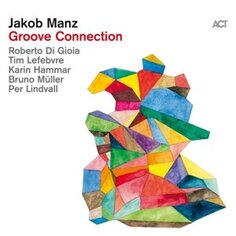 Виниловая пластинка Manz Jakob - Groove Connection Acta