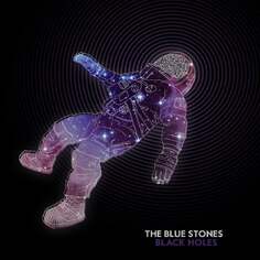 Виниловая пластинка The Blue Stones - Black Holes (фиолетовый винил) SPV Recordings