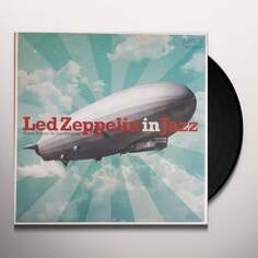 Виниловая пластинка Various Artists - Led Zeppelin In Jazz Wagram Music