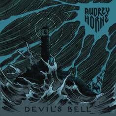 Виниловая пластинка Horne Audrey - Devil&apos;s Bell Napalm Records