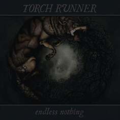 Виниловая пластинка Torch Runner - Endless Nothing Southern Lord Recordings