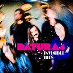 Виниловая пластинка Datura4 - Invisble Hits Alive