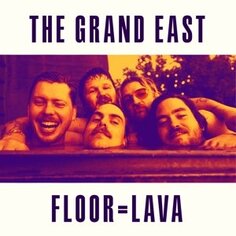 Виниловая пластинка Grand East - Floor = Lava V2 Records