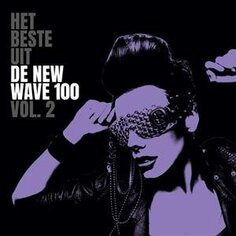 Виниловая пластинка Various Artists - Willy - Het Beste Uit De New Wave 100 Vol. 2 Universal Music