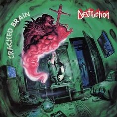 Виниловая пластинка Destruction - Cracked Brain High Roller Records