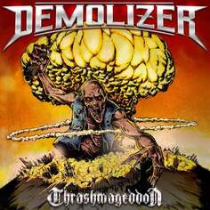 Виниловая пластинка Demolizer - Thrashmageddon SPV Recordings