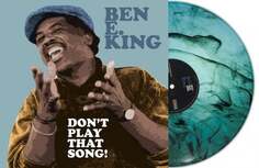 Виниловая пластинка Ben E. King - Dont Play That Song! (Turquoise Marble) Various Distribution