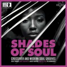 Виниловая пластинка Various Artists - Northern Soul - Shades of Soul Charly Records