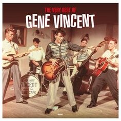 Виниловая пластинка Vincent Gene - Vincent, Gene - Best of NOT NOW Music