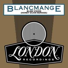 Виниловая пластинка Blancmange - Blind Vision London Records