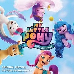 Виниловая пластинка My Little Pony - A New Generation SPV Recordings