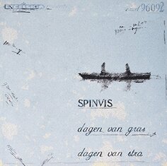 Виниловая пластинка Spinvis - Dagen Van Gras Dagen Van Stro Excelsior