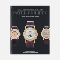 Книга ACC Art Books Patek Philippe: Investing In Wristwatches, цвет чёрный