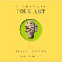 Виниловая пластинка Subexotic Records - Nightmare Folk Art