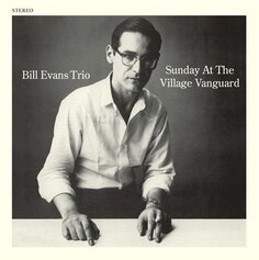 Виниловая пластинка Bill Evans Trio - Sunday At The Village Vanguard Bertus