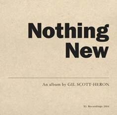 Виниловая пластинка Scott-Heron Gil - Nothing New XL Recordings