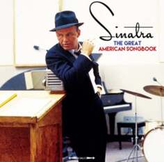 Виниловая пластинка Sinatra Frank - The Great American Songbook NOT NOW Music