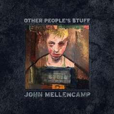 Виниловая пластинка Mellencamp John - Other People&apos;s Stuff Island Records