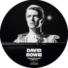Виниловая пластинка Bowie David - Breaking Glass (Live E.P.) PLG UK Catalog