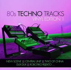 Виниловая пластинка Various Artists - 80s Techno Tracks - Vinyl Edition 1 ZYX Music