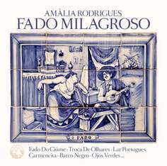 Виниловая пластинка Rodrigues Amalia - Fado Milagroso Elbtaler Schallplatten