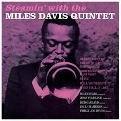 Виниловая пластинка Miles Davis Quintet - Steamin&apos; With the Miles Davis Quintet Vinyl Lovers
