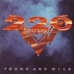 Виниловая пластинка Two Hundred Twenty Volt - Young and Wild Music ON Vinyl