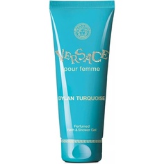 Гель для ванны и душа Dylan Turquoise, 200 мл для женщин, Versace