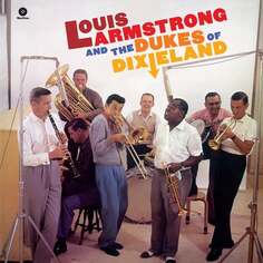 Виниловая пластинка Armstrong Louis - Louis And The Dukes Of Dixieland Waxtime