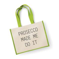 Большая джутовая сумка Prosecco Made me Do It Green 60 SECOND MAKEOVER, зеленый