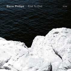 Джаз ECM Barre Phillips, End To End (180g)