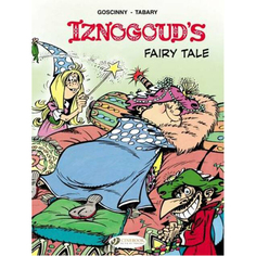 Книга Iznogoud Vol 12: Iznougoud’S Fairy Tale (Paperback)