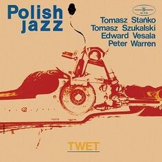 Виниловая пластинка Stańko Tomasz - Polish Jazz: TWET (Reedycja) Polskie Nagrania