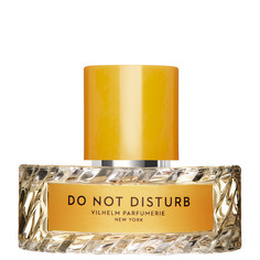 DO NOT DISTURB Парфюмерная вода Vilhelm Parfumerie