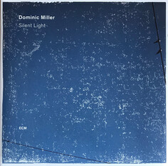 Рок ECM Dominic Miller, Silent Light (-)